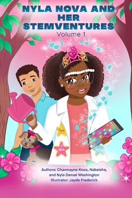 Nyla Nova and Her STEMventures 170548669X Book Cover