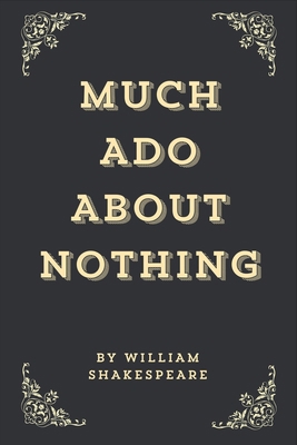 Much Ado About Nothing (Annotated Edition) B0CXF1GZ1N Book Cover