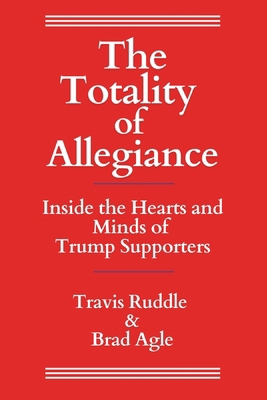 The Totality of Allegiance: Inside the Hearts a... B0DK9XSW2S Book Cover