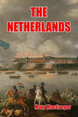 The Netherlands 1543222102 Book Cover