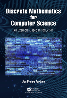 Discrete Mathematics for Computer Science: An E... 0367549891 Book Cover