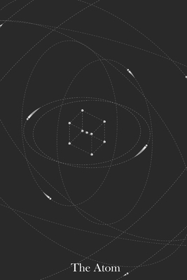 The Atom: How it really works 179421660X Book Cover