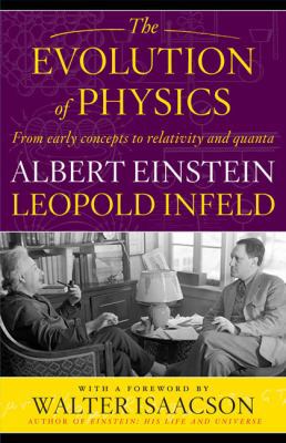 The Evolution of Physics: From Early Concepts t... 1416559450 Book Cover