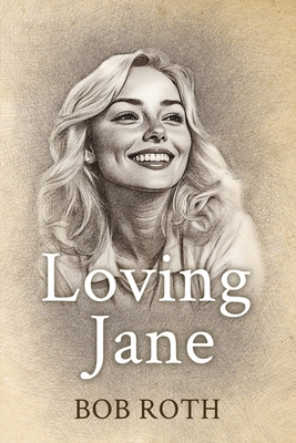 Loving Jane 1966074638 Book Cover