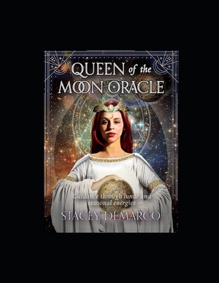 Queen of the Moon Oracle: Guidance through Luna... B0F77WFQB7 Book Cover