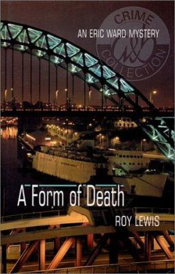 A Form of Death: An Eric Ward Mystery 0749004827 Book Cover