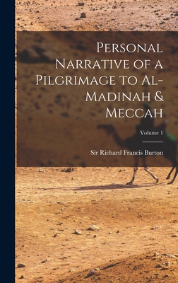 Personal Narrative of a Pilgrimage to Al-Madina... 1015579884 Book Cover