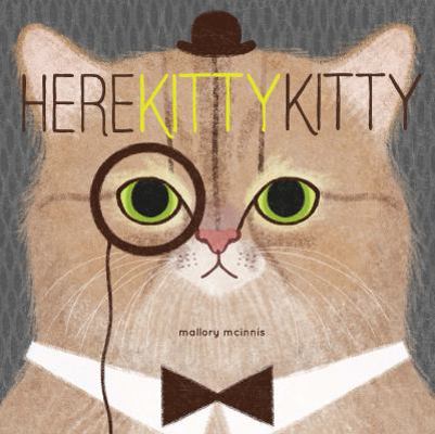 Here Kitty Kitty 1452142440 Book Cover