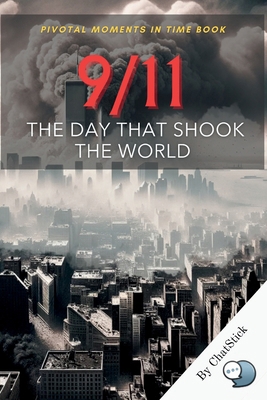 9/11: The Day That Shook The World: Tragedy, He... B0CQVNYWQJ Book Cover