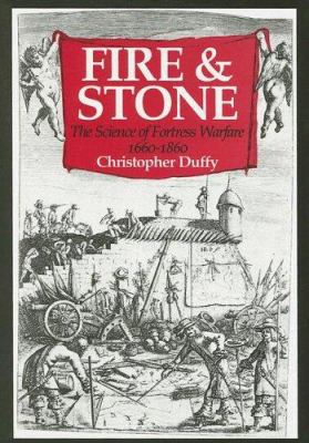 Fire And Stone: The Science of Fortress Warfare... 0785821090 Book Cover