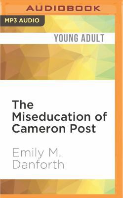 The Miseducation of Cameron Post 1522677941 Book Cover