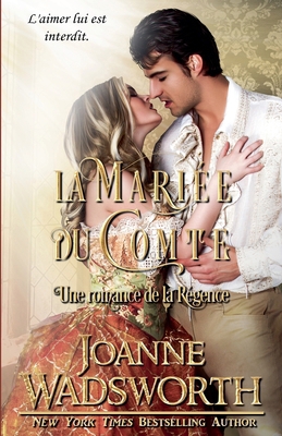 La Mariée du Comte: Une romance de la Régence [French] B0FWCDS2FV Book Cover