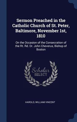 Sermon Preached in the Catholic Church of St. P... 134010492X Book Cover