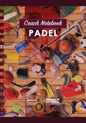 Coach Notebook - Padel 1978409729 Book Cover