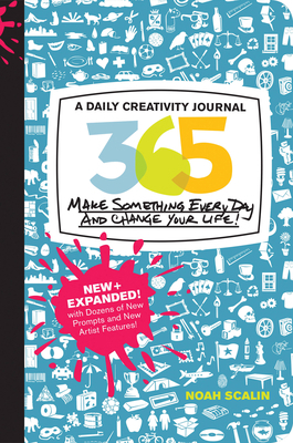 365 New + Expanded Edition: A Daily Creativity ... 0760350086 Book Cover