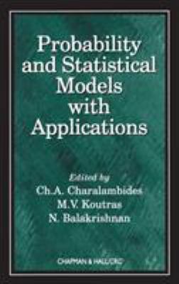 Probability and Statistical Models with Applica... 1584881240 Book Cover