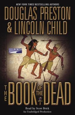 The Book of the Dead: An Unabridged Production,... 1415931747 Book Cover