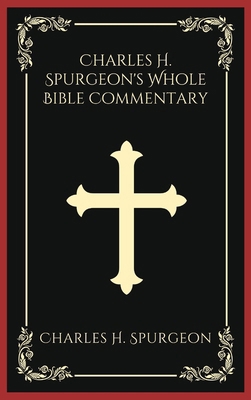 Charles H. Spurgeon's Whole Bible Commentary 9360075213 Book Cover