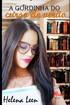 A gordinha do curso de verão [Portuguese] B0BCCZ6672 Book Cover