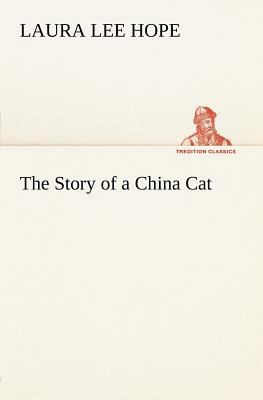 The Story of a China Cat 3849166139 Book Cover