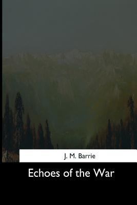 Echoes of the War 1544613288 Book Cover
