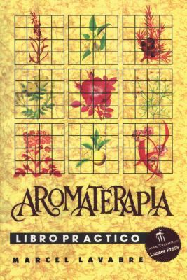 Aromaterapia Libro Práctico [Spanish] 0892814640 Book Cover