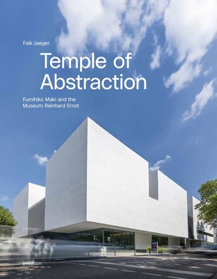 Temple of Abstraction: Fumihiko Maki and the Mu... 3899863992 Book Cover