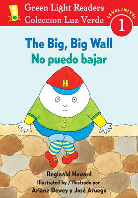 The Big, Big Wall/No Puedo Bajar: Bilingual Eng... [Spanish] 0547255489 Book Cover