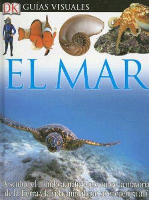 El Mar [Spanish] 0756614929 Book Cover