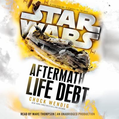 Life Debt: Aftermath (Star Wars) 0451486153 Book Cover
