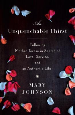 An Unquenchable Thirst: One Woman's Extraordina... 0385666977 Book Cover