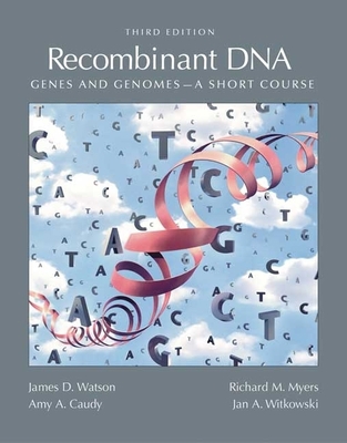 Recombinant Dna: Genes and Genomes: A Short Course 0716728664 Book Cover