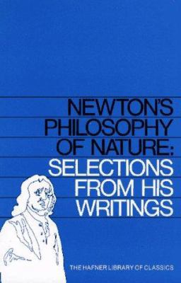 Newton's Philosophy of Nature: Selections from ... 0028497007 Book Cover