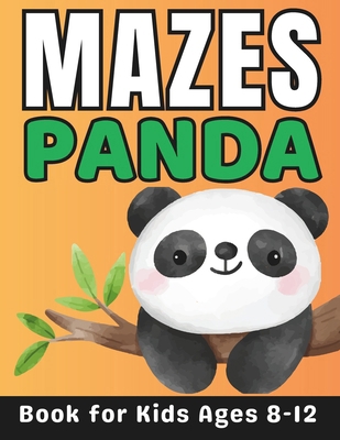 Panda Gifts for Kids: Panda Mazes for Kids Ages... B0CSS8WKTN Book Cover