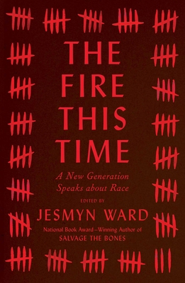 The Fire This Time: A New Generation Speaks abo... 1501126342 Book Cover