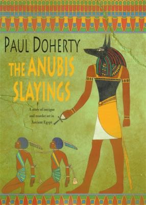 The Anubis Slayings 0747262691 Book Cover