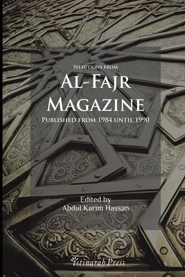 Selections from Al Fajr Magazine: From 1984 unt... 1548192686 Book Cover