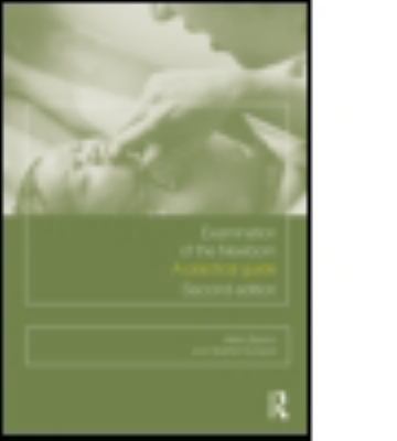 Examination of the Newborn: A Practical Guide 0415551633 Book Cover