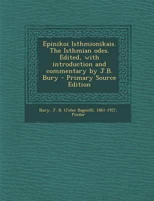Epinikoi Isthmionikais. the Isthmian Odes. Edit... [Greek] 1295656426 Book Cover