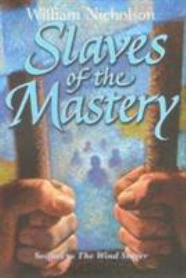 Slaves of the Mastery 074974152X Book Cover