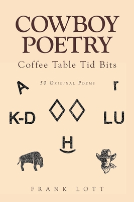 Cowboy Poetry: Coffee Table Tid Bits 1662468407 Book Cover
