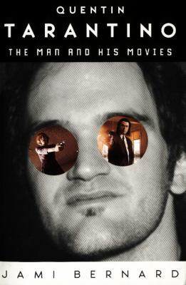 Quentin Tarantino: The Man and His Movies 0060951613 Book Cover