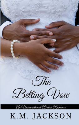 The Betting Vow [Large Print] 1432845705 Book Cover