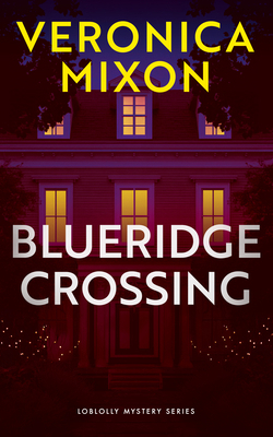 Blueridge Crossing B0GGRC5Y38 Book Cover