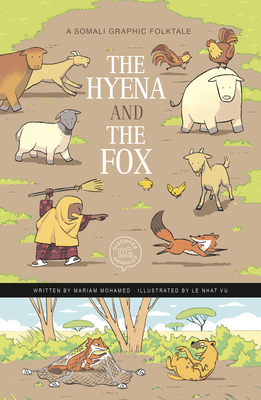 The Hyena and the Fox: A Somali Graphic Folktale 1484672615 Book Cover