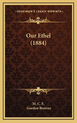 Our Ethel (1884) 1168982693 Book Cover