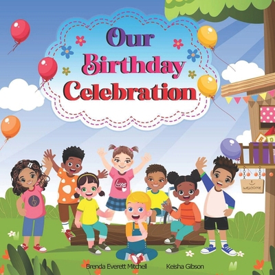 Our Birthday Celebration B0DPFKXCVJ Book Cover