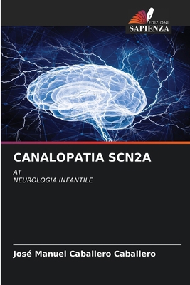 Canalopatia Scn2a [Italian] 6209273475 Book Cover
