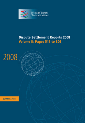 Dispute Settlement Reports 2008 0521190428 Book Cover