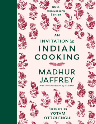 An Invitation to Indian Cooking: 50th Anniversa... 0593535685 Book Cover